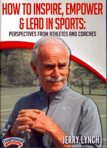 How To Inspire, Empower, & Lead In Sports by Jerry Lynch Instructional Basketball Coaching Video